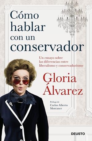 CÓMO HABLAR CON UN CONSERVADOR | ÁLVAREZ CROSS, GLORIA