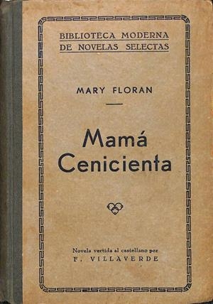 MAMÁ CENICIENTA | MARY FLORAN