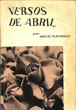 VERSOS DE ABRIL | MARIA DEL PILAR MORALES