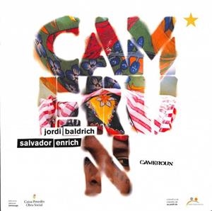 CAMERÚN (CATALÁN). | SALVADOR ENRICH BORRELL / JORDI BALDRICH VILANOVA