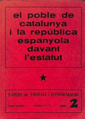 EL POBLE DE CTALUNYA I LA REPÚBLICA ESPANYOLA DAVANT L'ESTATUT (CATALÁN). | SENSE ESPECIFICAR