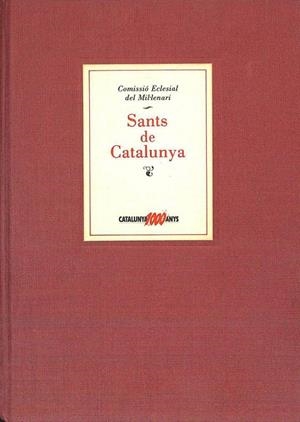 SANTS DE CATALUNYA (CATALÁN) | COMISSIO ECLESIAL DE MIL·LENARI