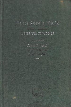 ESGLÉSIA I PAÍS TRES TESTIMONIS (CATALÁN). | AA VV