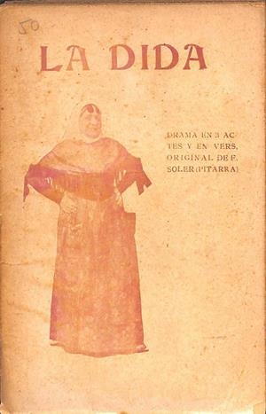 LA DIDA DRAMA EN TRES ACTES Y EN VERS (CATALÁN). | FREDERICH SOLER Y HUBERT