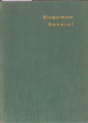 BIOQUÍMICA GENERAL | JOSEPH S. FRUTON Y SOFIA SIMMONDS