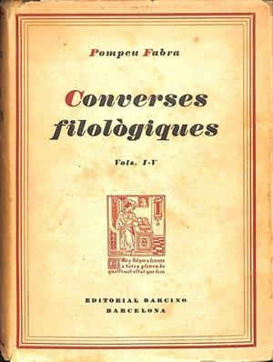 CONVERSES FILOLÒGIQUES VOLS. I - V (CATALÁN) | POMPEU FABRA