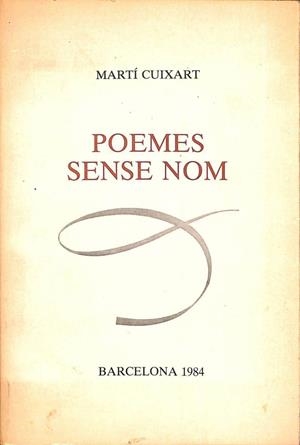 POEMES SENSE NOM (CATALÁN). | MARTI CUIXART