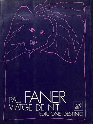 VIATGE DE NIT (CATALÁN). | PAU FANER