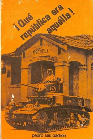 ¡QUÉ REPÚBLICA ERA AQUÉLLA! | PEDRO LUIS PADRON