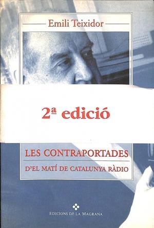 LES CONTRAPORTADES D'EL MATÍ DE CATALUNYA RÀDIO (CATALÁN). | EMILI TEIXIDOR I VILADECAS