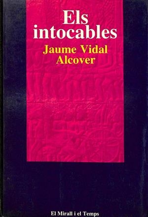 ELS INTOCABLES (CATALÁN). | JAUME VIDAL ALCOVER