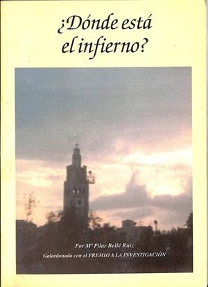 ¿ DÓNDE ESTÁ EL INFIERNO ? | MA PILAR BELLE RUIZ