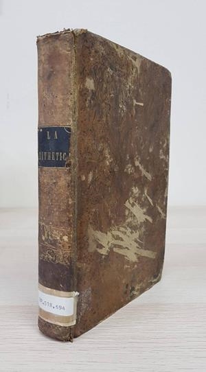 LA ARITMÉTICA DE LAS ESCUELAS Y DEL COMERCIO Y EL ÁLJEBRA MERCANTIL (2 TOMOS EN 1 VOLUMEN) | JOSE ORIOL Y BERNADET