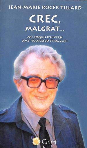 CREC MALGRAT: COL·LOQUIS D'HIVERN AMB FRANCESCO STRAZZARI (CATALÁN) | JEAN - MARIE ROGER TILLARD