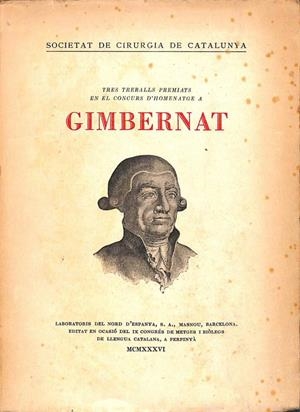 TRES TREBALLS PREMIATS EN EL CONCURS D'HOMENATGE A GIMBERNAT (CATALÁN). | SOCIETAT DE CIRUGIA DE CATALUNYA