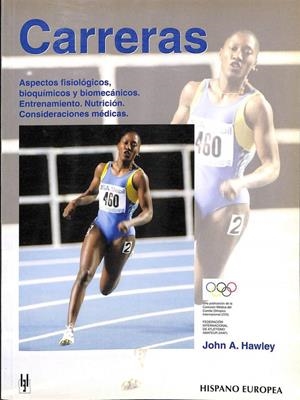 CARRERAS MANUAL DE CIENCIA Y MEDICINA DEPORTIVA | JOHN A. HAWLEY