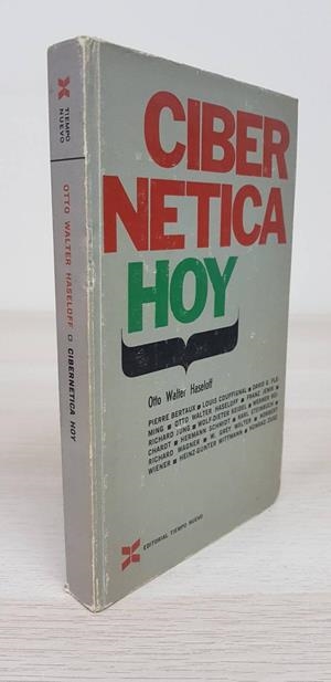 CIBERNÉTICA HOY CUESTIONES FUNDAMENTALES DE LA CIBERNÉTICA | HASELOFF, OTTO WALTER