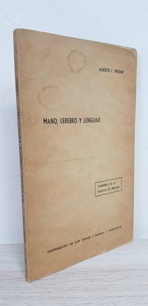 MANO, CEREBRO Y LENGUAJE | ALBERTO L. MERANI
