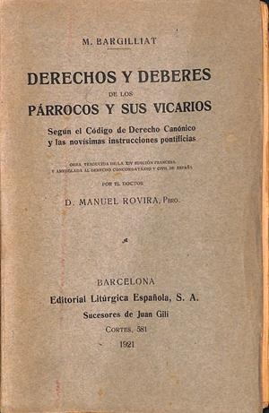 DERECHOS Y DEBERES DE LOS PÁRROCOS Y SUS VICARIOS | M. BARGILLIAT / D. MANUEL ROVIRA