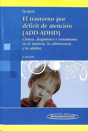 EL TRASTORNO POR DÉFICIT DE ATENCIÓN | GRATCH