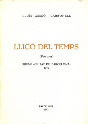 LLIÇÓ DEL TEMPS (POEMES) DEDICAT PER L'AUTOR (CATALÁN) | LLUIS GASSO I CARBONELL