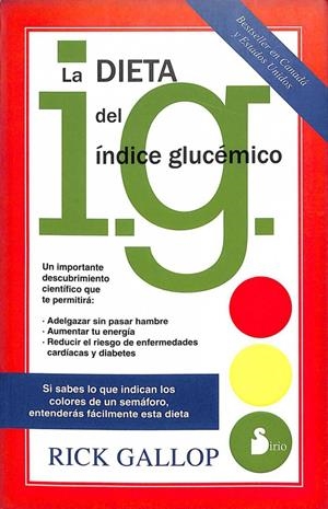 LA DIETA DEL INDICE GLUCEMICO | RICK GALLOP
