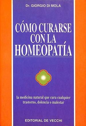 COMO CURARSE CON HOMEOPATIA | GIORGIO DI MOLA