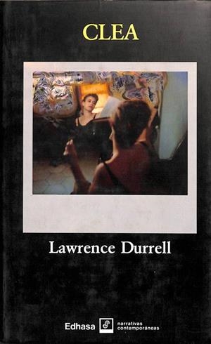 EL CUARTETO DE ALEJANDRÍA. IV. CLEA. TRAD. MATILDE HORNE. | DURRELL LAWRENCE