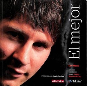 LIBRO DE FOTOGRAFÍAS: LEO MESSI, EL MEJOR  | VV.AA.