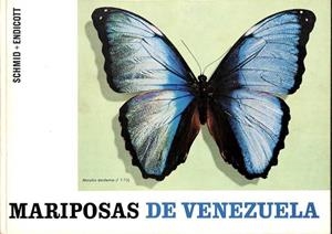 MARIPOSAS DE VENEZUELA | SCHMID / ENDICOTT