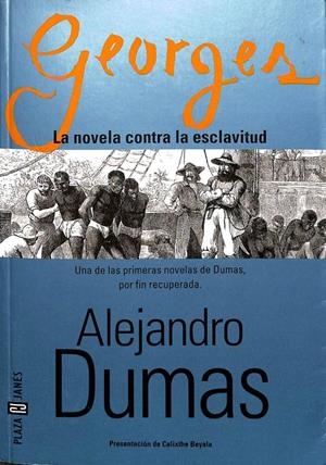 GEORGES (LA NOVELA CONTRA LA ESCLAVITUD) | ALEJANDRO DUMAS