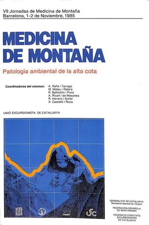 MEDICINA DE MONTAÑA: PATOLOGÍA AMBIENTAL DE LA ALTA COTA | A. RAÑE I TARRAGO