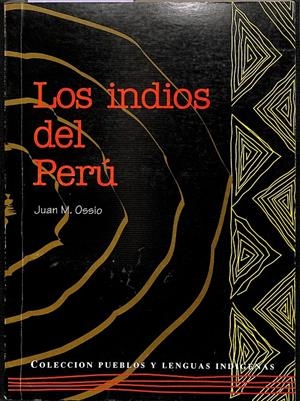 LOS INDIOS DEL PERÚ | JUAN M. OSSIO
