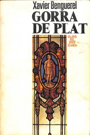 GORRA DE PLAT (CATALÁN) | XAVIER BENGUEREL