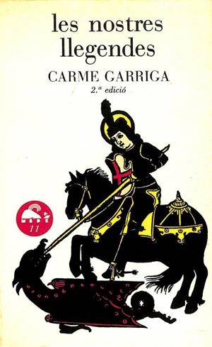 LES NOSTRES LLEGENDES (CATALÁN). | CARME GARRIGA BOADELLA