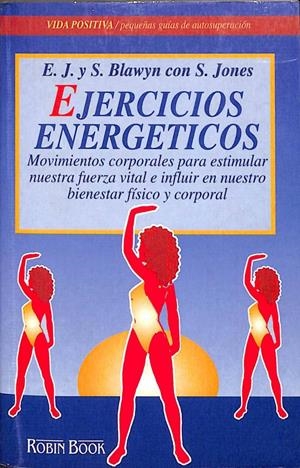EJERCICIOS ENERGÉTICOS | BLAWYN, E. J. Y S. / JONES, S.