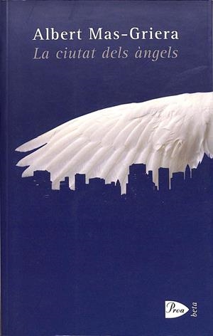 LA CIUTAT DELS ÀNGELS (CATALÁN) | ALBERT MAS-GRIERA