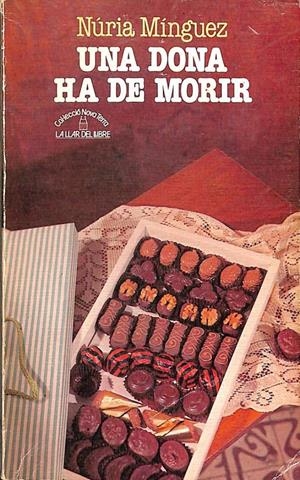 UNA DONA HA DE MORIR (CATALÁN). | NURIA MINGUEZ