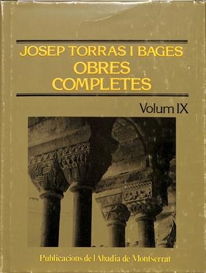OBRES COMPLETES DE JOSEP TORRAS I BAGES VOLUM IX (CATALÁN) | JOSEP TORRAS I BAGES