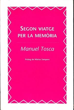 SEGON VIATGE PER LA MEMÒRIA (CATALÁN) | MANUEL TOSCA I AMELLA
