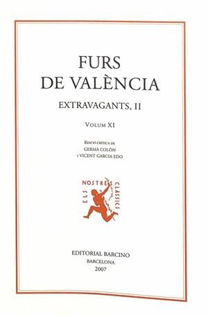 FURS DE VALENCIA XI: EXTRAVAGANTS, II (CATALÁN). | AA.VV.