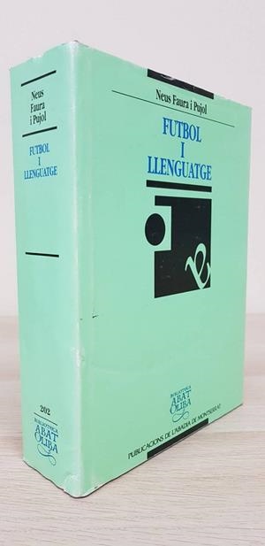 FUTBOL I LLENGUATGE (CATALÁN). | NEUS FAURA I PUJOL