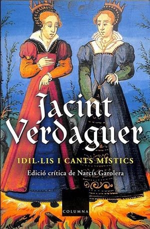 IDIL·LIS I CANTS MÍSTICS (CATALÁN) | JACINT VERDAGUER / NARCIS GAROLERA CARBONELL