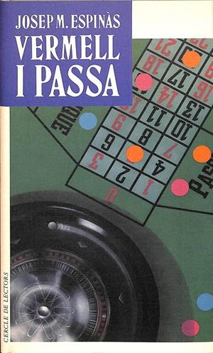 VERMELL I PASSA (CATALÁN) | JOSEP M. ESPINAS