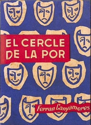 EL CERCLE DE LA POR VOLUM 18 (CATALÁN) | FERRAN CANYAMERES