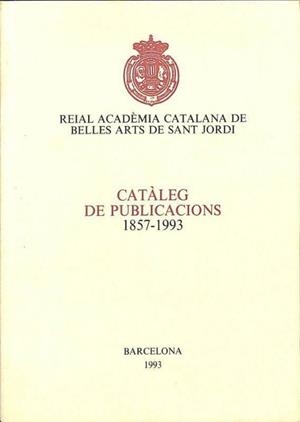 CATÀLEG DE PUBLICACIONS 1857-1993 (CATALÁN). | SIN ESPECIFICAR
