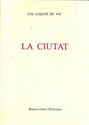 LA CIUTAT (CATALÁN). | IGNASI ROVIRO I JOSEP MONSERRAT
