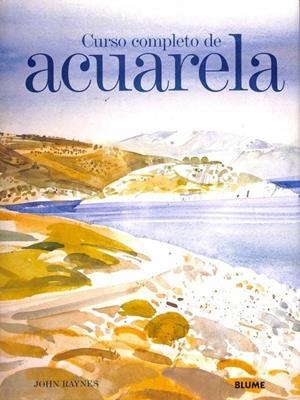 CURSO COMPLETO DE ACUARELA | JOHN RAYNES