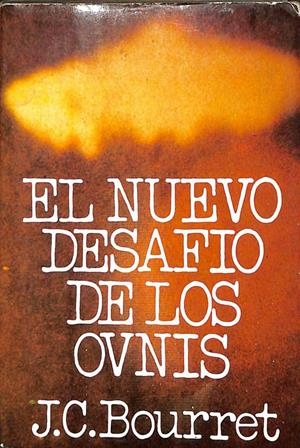 EL NUEVO DESAFÍO DE LOS OVNIS | JEAN CLAUDE BOURRET