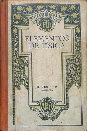 ELEMENTOS DE FÍSICA CON NUMEROSAS APLICACIONES | SIN ESPECIFICAR